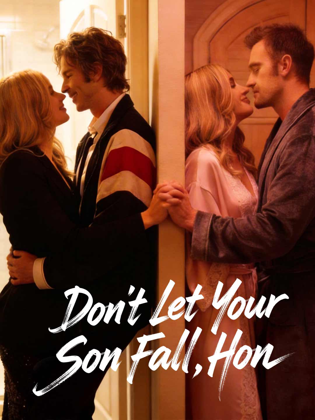 Don't Let Your Son Fall, Hon